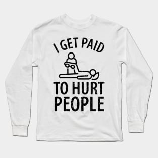 physiotherapist physical therapy gift saying funny Long Sleeve T-Shirt